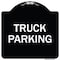 Signmission Truck Truck Parking Heavy-Gauge Aluminum Architectural Sign, 18" x 18", BW-1818-22785 A-DES-BW-1818-22785 - alternate 1